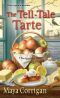 [A Five-Ingredient Mystery 04] • The Tell-Tale Tarte